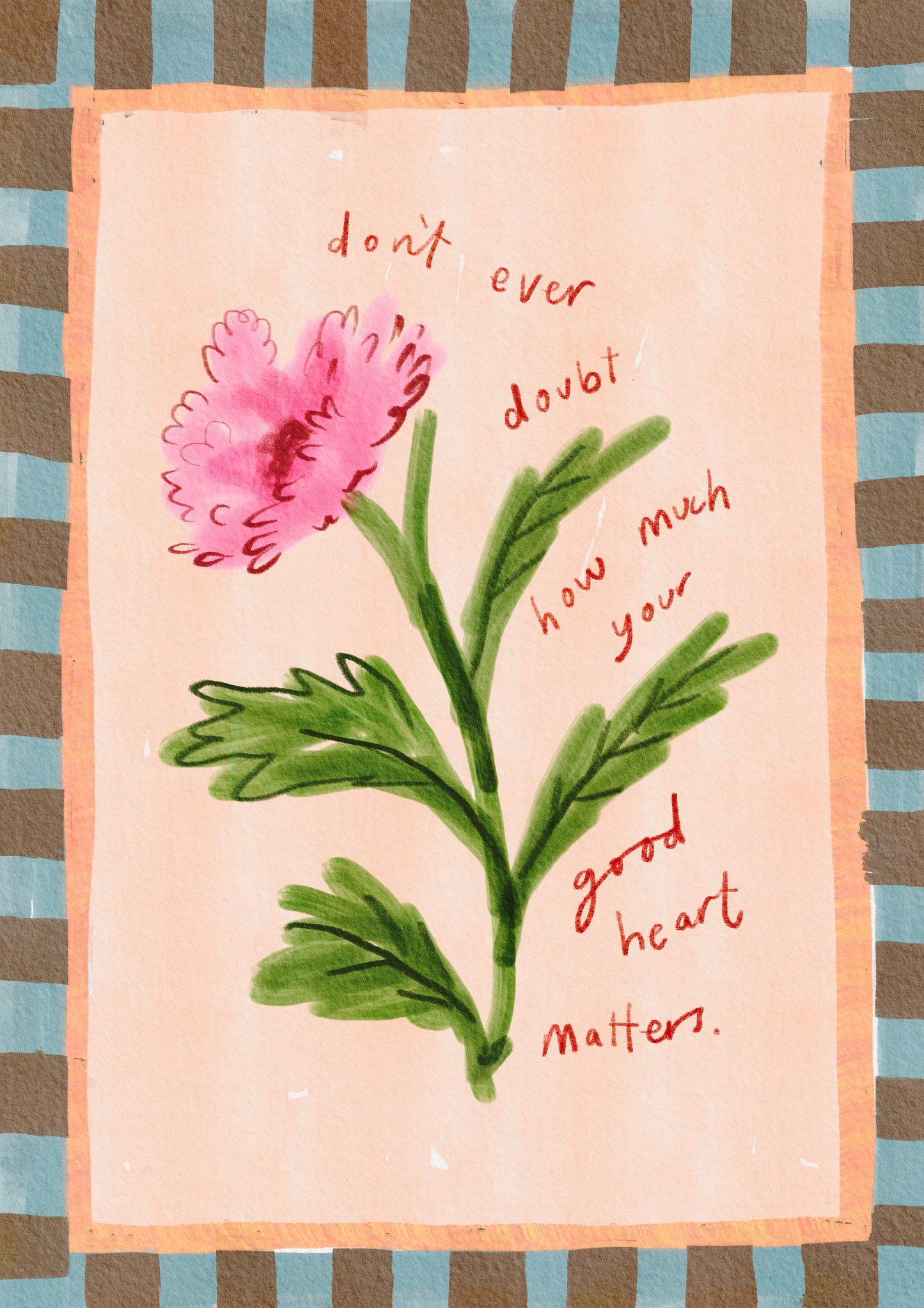Good Heart Matters Print