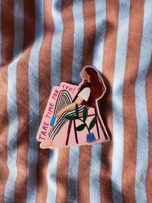Take time for you Sticker!