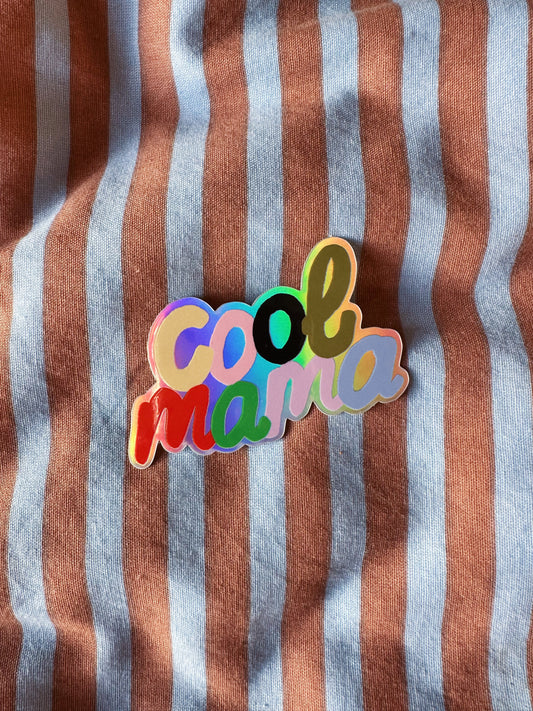 Holographic Cool Mama Sticker