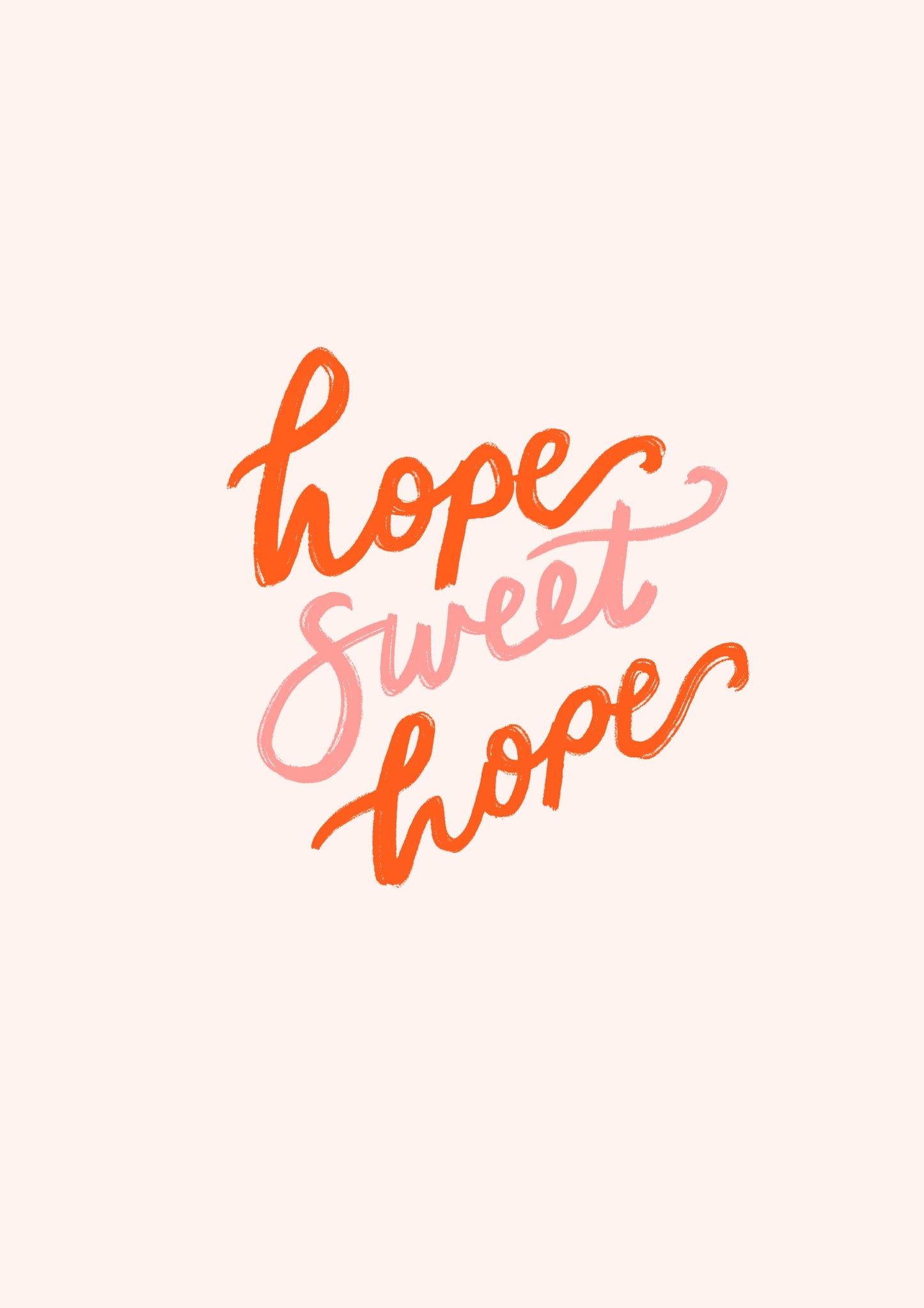 A4 Hope Sweet Hope