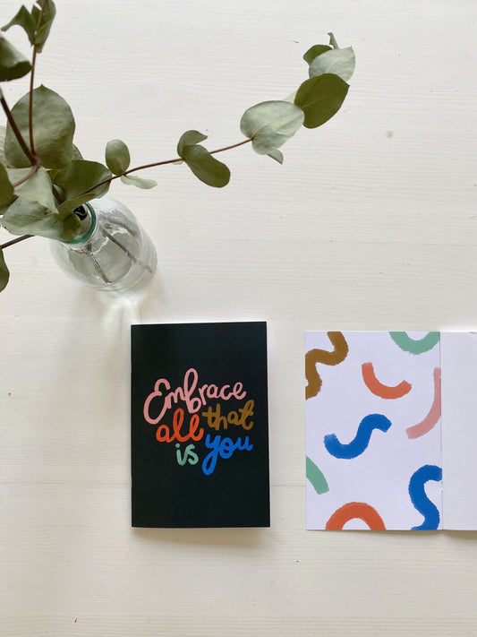 Embrace All That Is You A5 Notebook